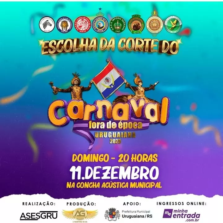 O CARNAVAL FORA DE ÉPOCA DE URUGUAIANA IRÁ ELEIGER SUA CORTE NA CONCHA ACÚSTICA DO PARCÃO DIA (11)